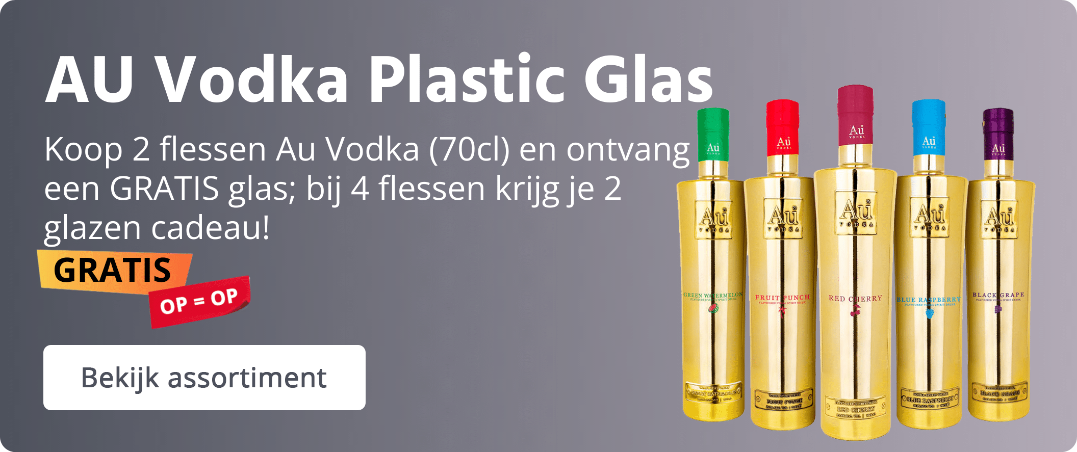 Gratis AU Vodka glas bij 2 flessen