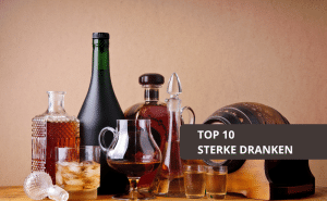 top 10 sterke dranken