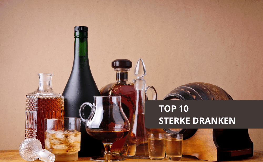 Sterke dranken top 10 → Onze lijst van populaire sterke dranken.