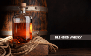 Blended Whisky